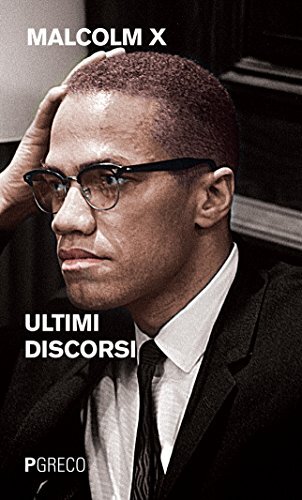 9788868021788 Ultimi discorsi: 1 - Malcolm X