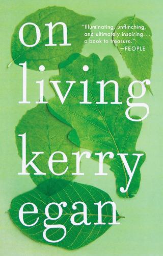 Kerry Egan On Living (Tascabile)