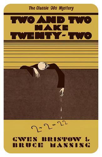 Gwen Bristow Two and Two Make Twenty-Two (Tascabile)