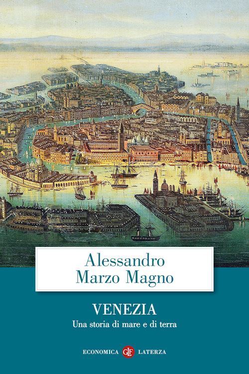 VENEZIA  - MARZO MAGNO ALESSANDRO - Laterza