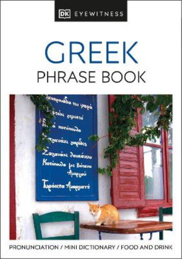 Greek Phrase Book (Tascabile) DK Eyewitness Phrase Books