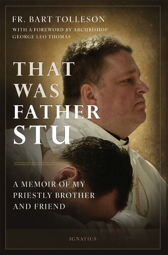 Bart Tolleson That Was Father Stu (Tascabile)