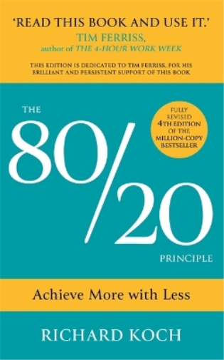 Richard Koch The 80/20 Principle (Tascabile)