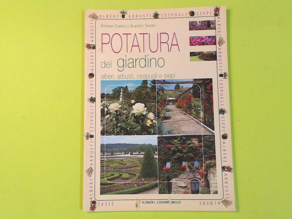 POTATURA DEL GIARDINO CAROLI SAVINI CYBELE