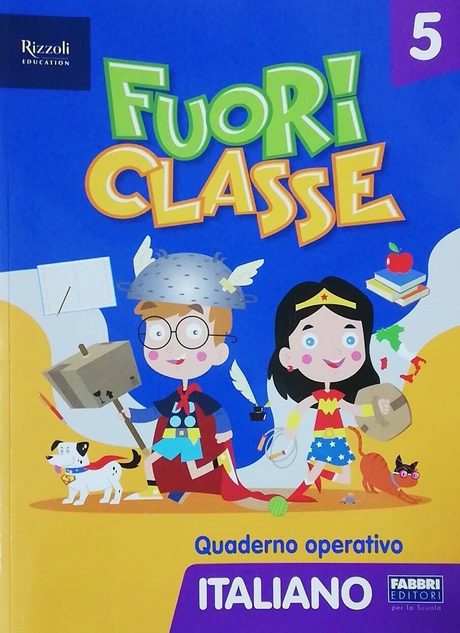 FUORICLASSE 5 Italiano - Quaderno operativo per la Scuola Primaria - FABBRI