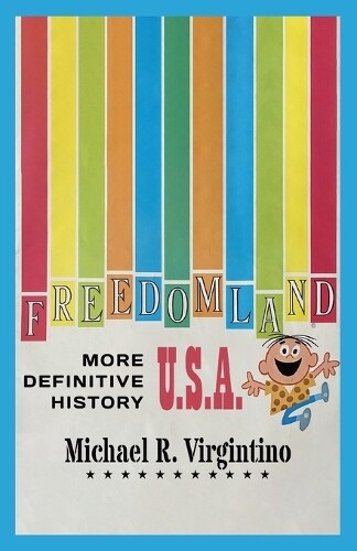 Michael R Virgintino Freedomland U.S.A. (Tascabile)