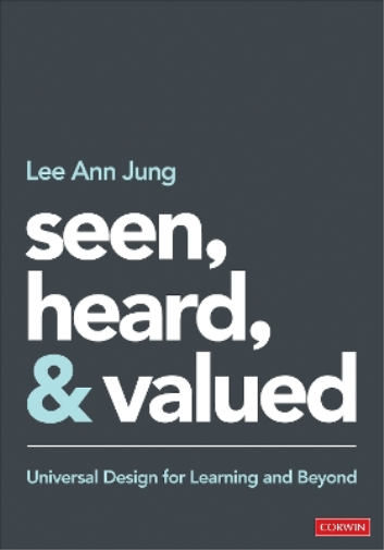 Lee Ann Jung Seen, Heard, and Valued (Tascabile)