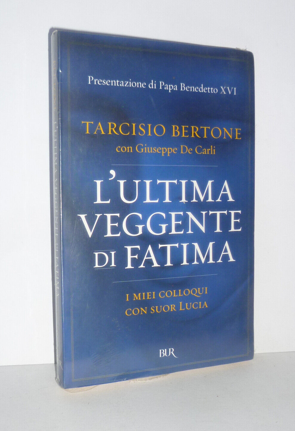L'ULTIMA VEGGENTE DI FATIMA - TARCISIO BERTONE - I MIEI COLLOQUI CON SUOR LUCIA