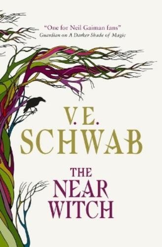 V. E. Schwab The Near Witch (Copertina rigida)