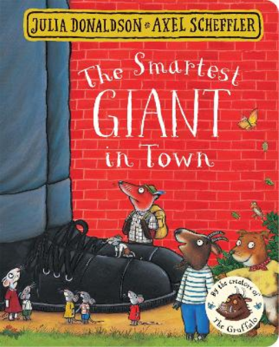 Julia Donaldson The Smartest Giant in Town (Libro di cartone)