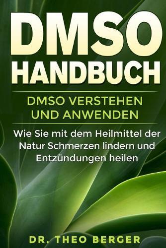 Dr Theo Berger Dmso Handbuch (Tascabile)