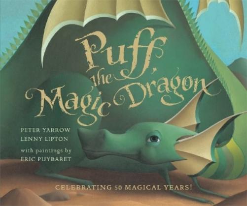 Peter Yarrow Lenny Lipton Puff, the Magic Dragon (Libro di cartone)