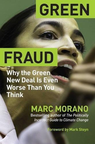 Marc Morano Green Fraud (Copertina rigida)