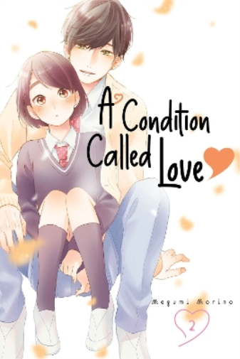 Megumi Morino A Condition Called Love 2 (Tascabile) Condition Called Love