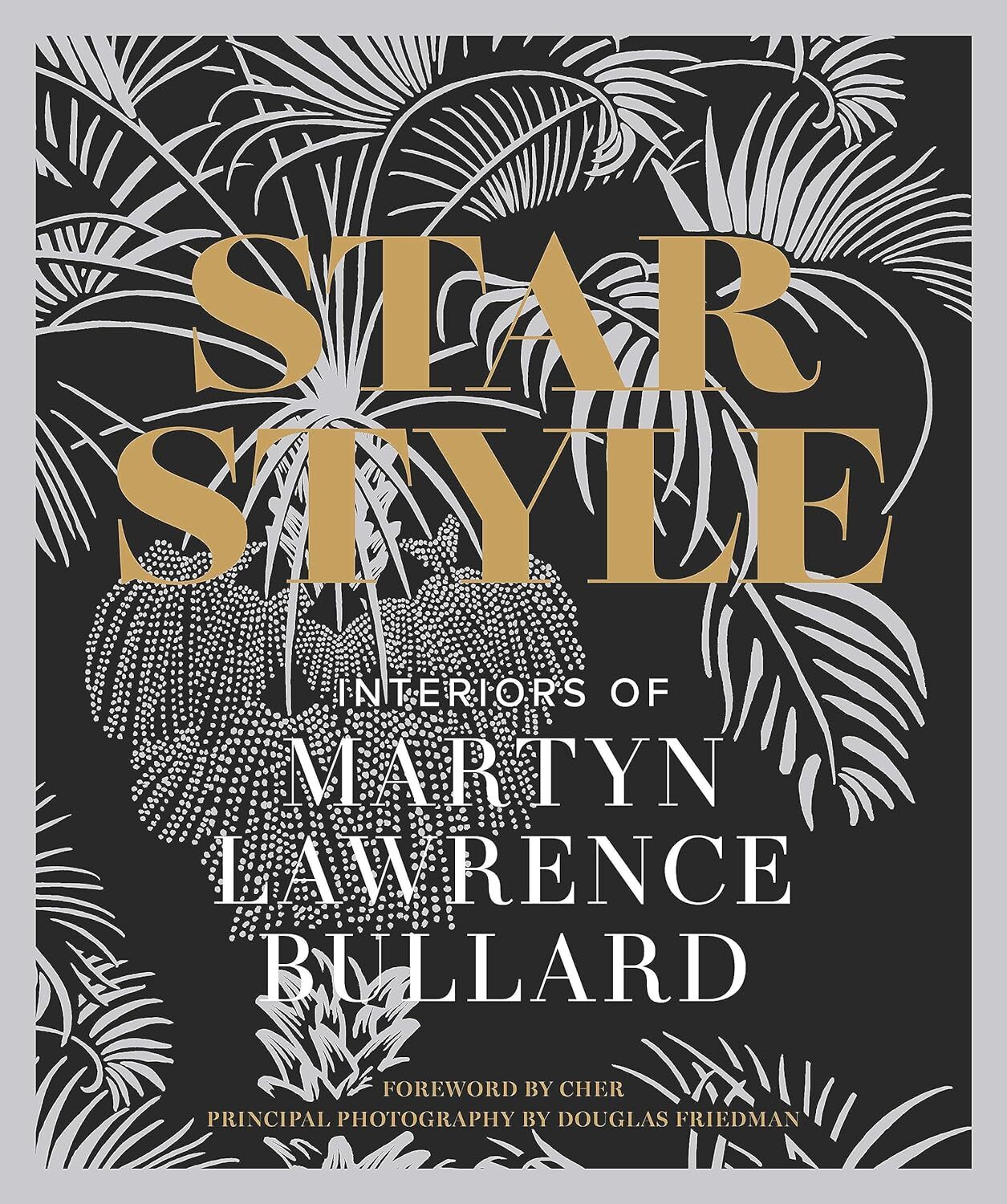 9780865654150 Star Style: Interiors of Martyn Lawrence Bullard - Martyn Lawrence