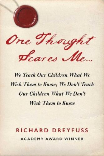 Richard Dreyfuss One Thought Scares Me... (Copertina rigida)