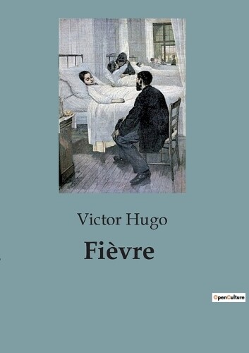 Victor Hugo Fièvre (Tascabile)
