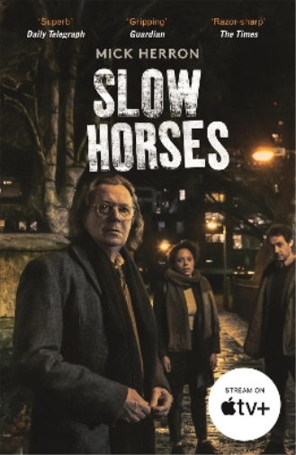 Mick Herron Slow Horses (Tascabile) Slough House Thriller