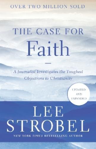 Lee Strobel The Case for Faith (Tascabile) Case for ... Series