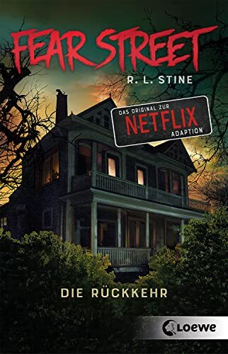Loewe Jugendbüc Fear Street - Die Rückkehr: Die Vorlage zur Netflix- (Tascabile)
