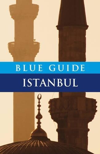 John Freely Blue Guide Istanbul (Tascabile) Blue Guides