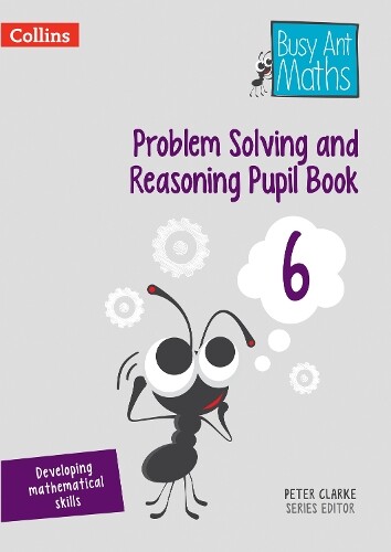 Peter Clarke Problem Solving and Reasoning Pupil Book 6 (Tascabile)