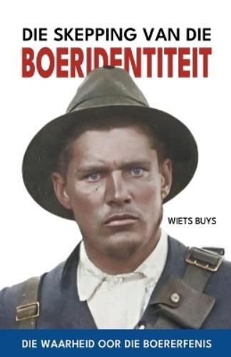 Wiets Buys Die Skepping van die Boeridentiteit (Tascabile)