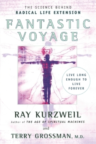 Terry Grossman Ray Kurzweil Fantastic Voyage (Tascabile)