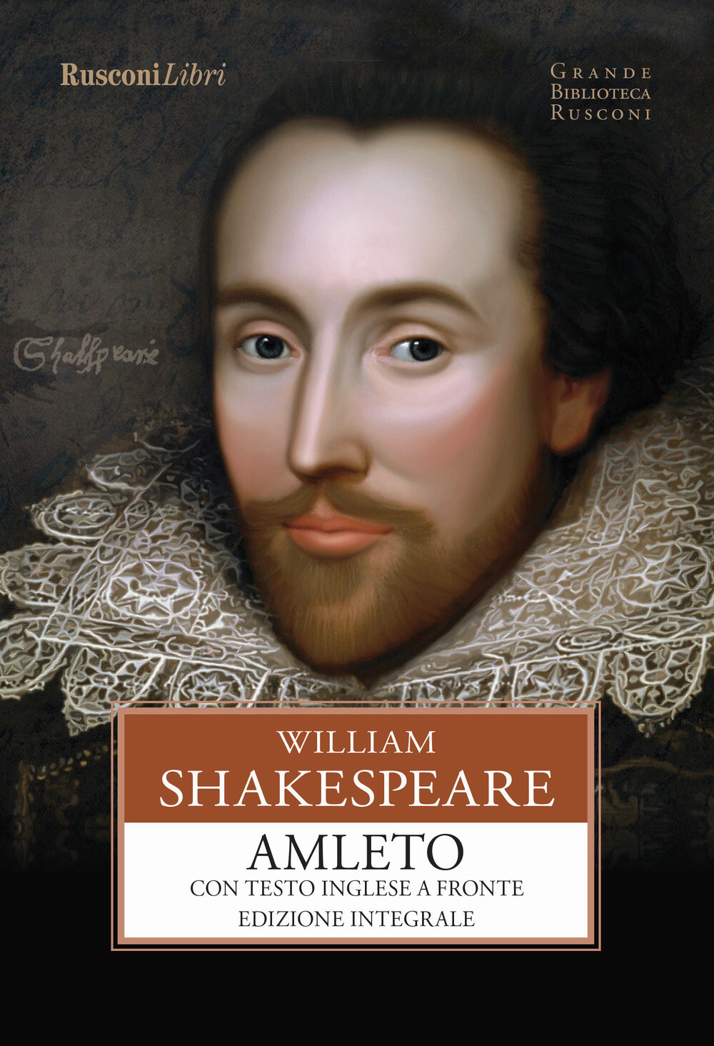 Amleto. Testo inglese a fronte. Ediz. integrale - Shakespeare William