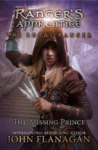 John Flanagan The Royal Ranger: The Missing Prince (Tascabile)