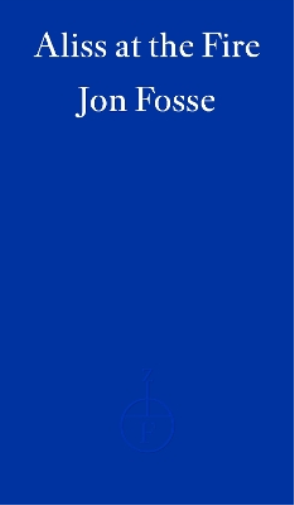 Jon Fosse Aliss at the Fire — WINNER OF THE 2023 NOBEL PRIZE IN LITE (Tascabile)