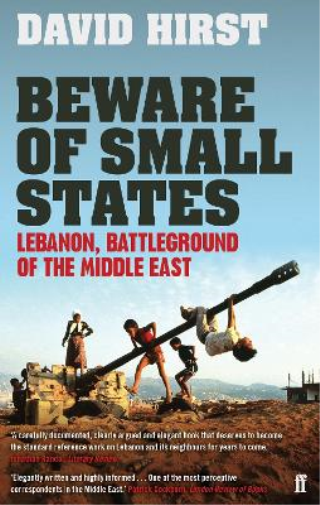 David Hirst Beware of Small States (Tascabile)