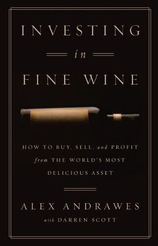 Alex Andrawes Investing In Fine Wine (Tascabile)