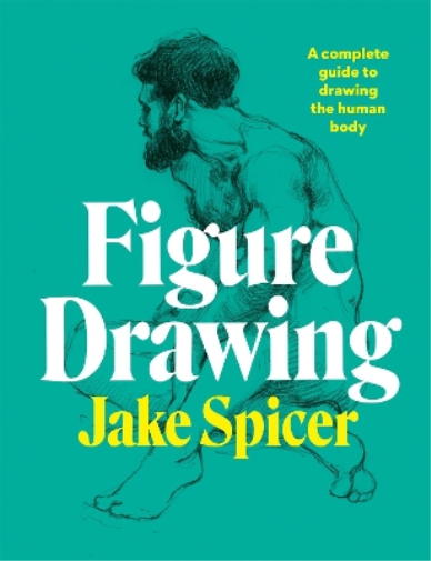 Jake Spicer Figure Drawing (Tascabile)