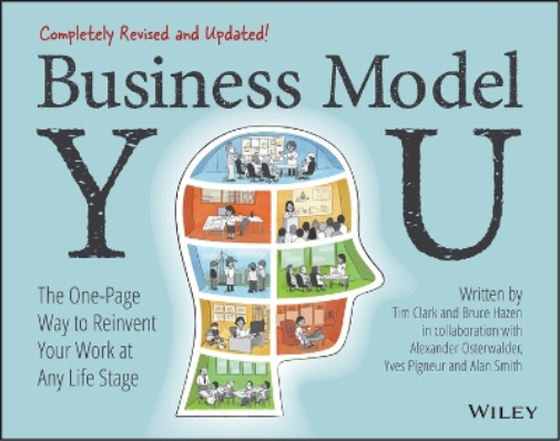 Timothy Clark Yves Pigneur Bruce Hazen Alan Smith Al Business Model  (Tascabile)