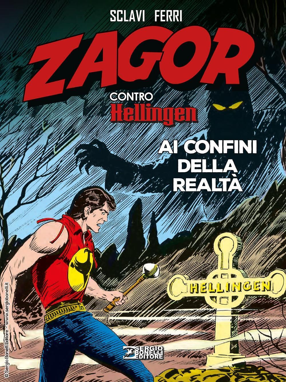 Libri Sclavi / Ferri - Zagor Contro Hellingen #04. Ai Confini Della Realta'
