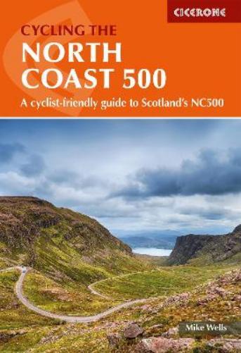 Mike Wells Cycling the North Coast 500 (Tascabile)