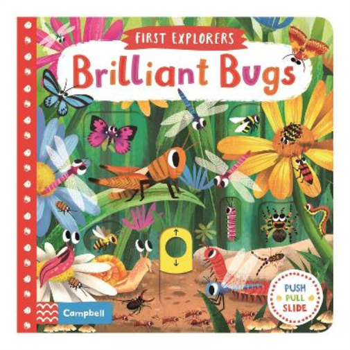 Campbell Books Brilliant Bugs (Libro di cartone) Campbell First Explorers