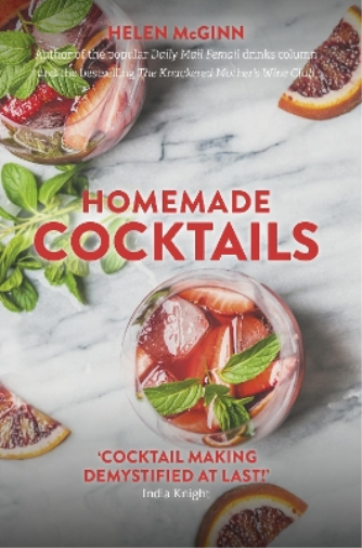 Helen McGinn Homemade Cocktails (Copertina rigida)