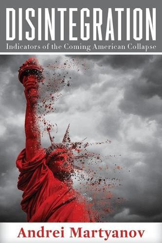 Andrei Martyanov Disintegration (Tascabile)