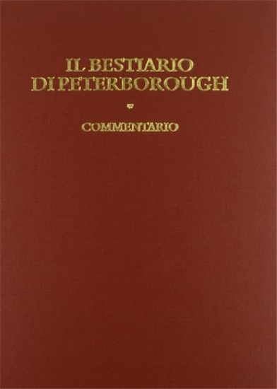 - Bestiario di Peterborough. Commentario. Cambridge, The PArker Library.College