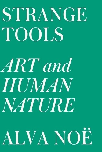 Alva No� Strange Tools (Tascabile)