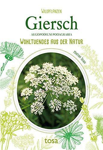 Martina Tolnai Giersch: Wohltuendes aus der Natur (Copertina rigida)