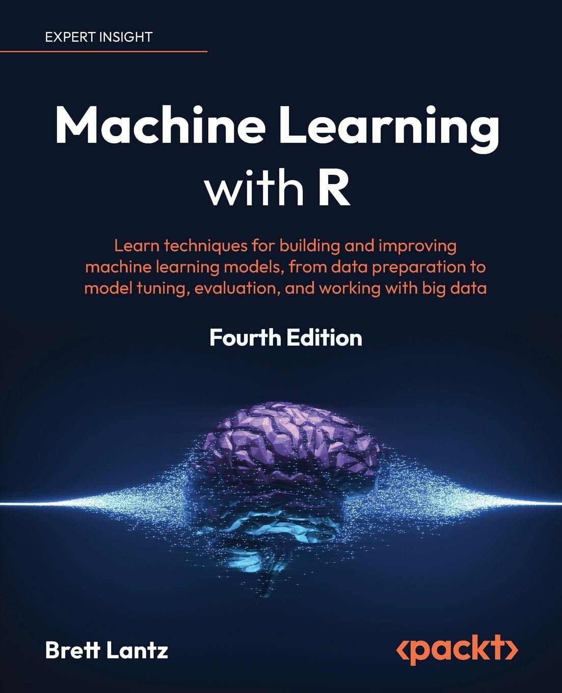 9781801071321 Machine Learning with R: Learn techniques for buil..., 4th Edition