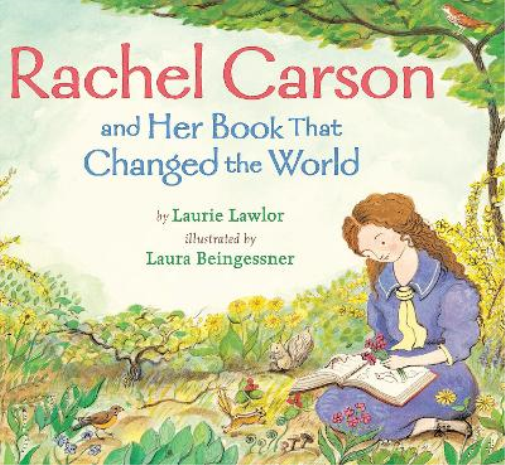 Laurie Lawlor Rachel Carson and Her Book That Changed the World (Tascabile)