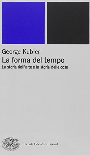 9788806163938 La forma del tempo. La storia dell'arte e la storia delle cose - G