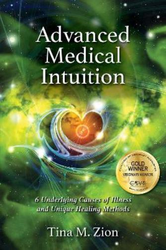 Tina M. Zion Advanced Medical Intuition (Tascabile) Medical Intuition
