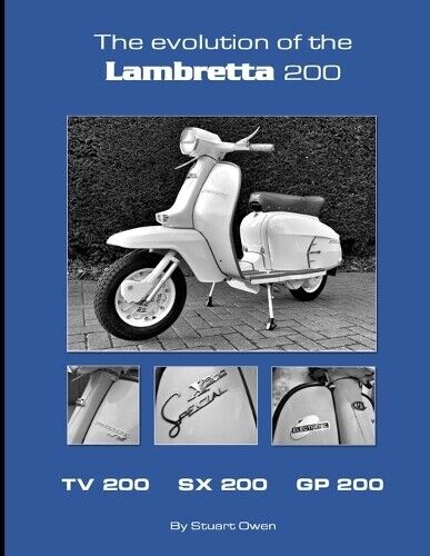 Stuart Owen The Evolution of the Lambretta 200 (Tascabile) Lambretta History