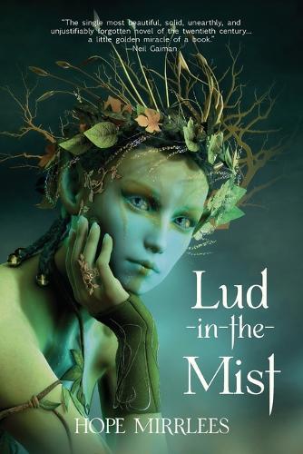 Hope Mirrlees Lud-in-the-Mist (Warbler Classics Annotated Edition) (Tascabile)