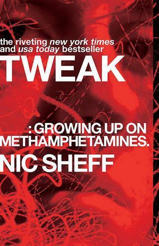Nic Sheff Tweak (Tascabile)